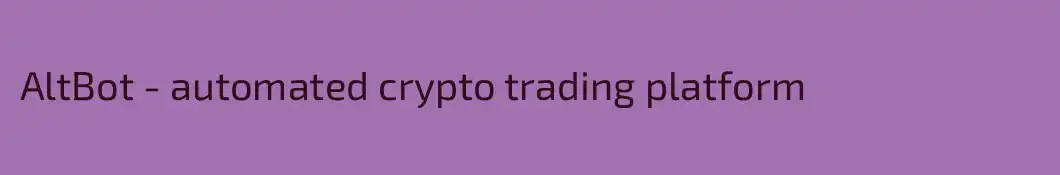 AltBot - automated crypto trading platform